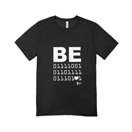 Be You Binary Code T-Shirt