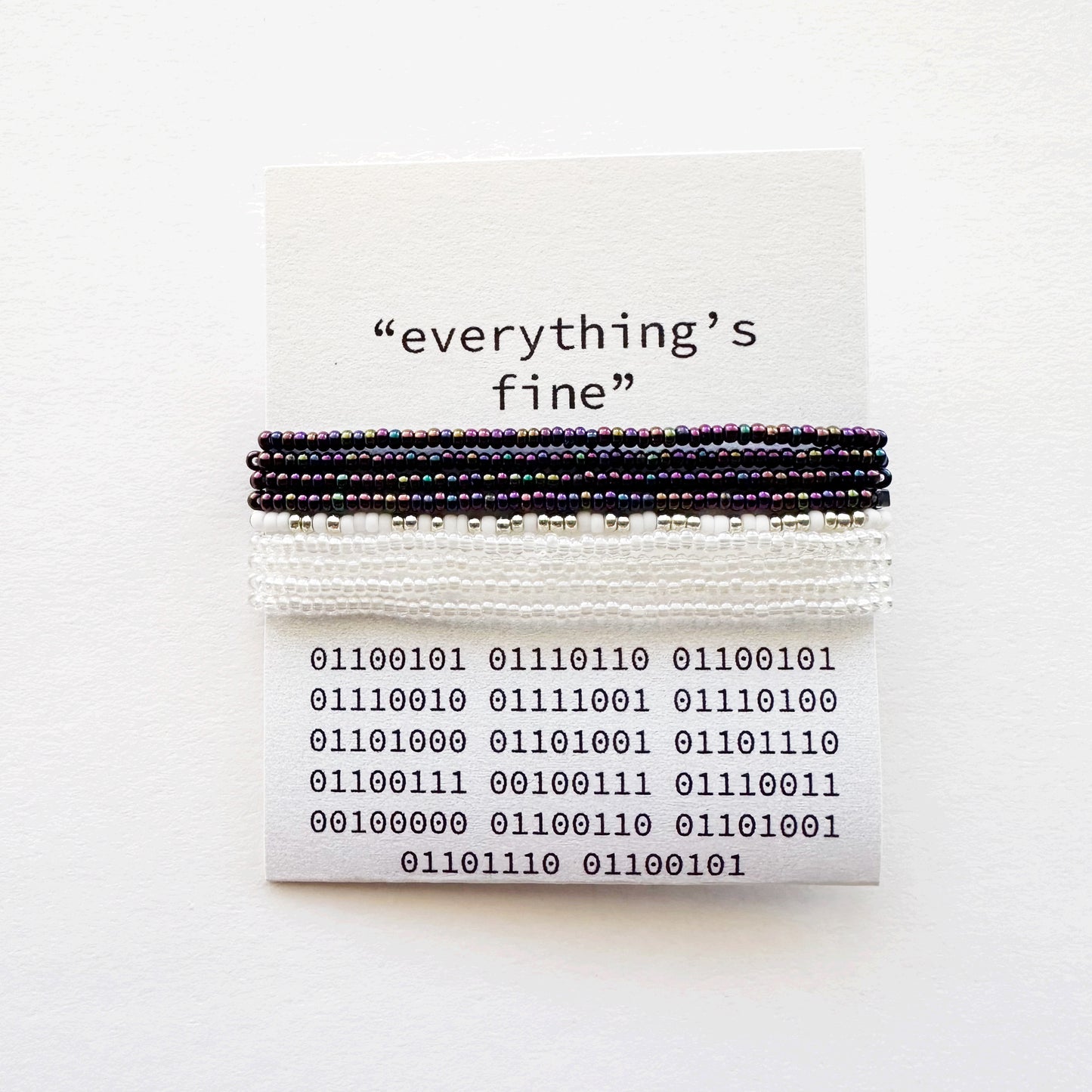 "everything's fine" Binary Code Wrap