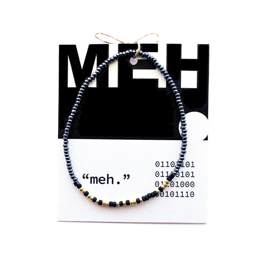 "meh." Binary Code Bracelet